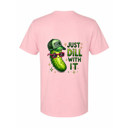 Pickle Palooza Just Dill Graphic T-Shirt