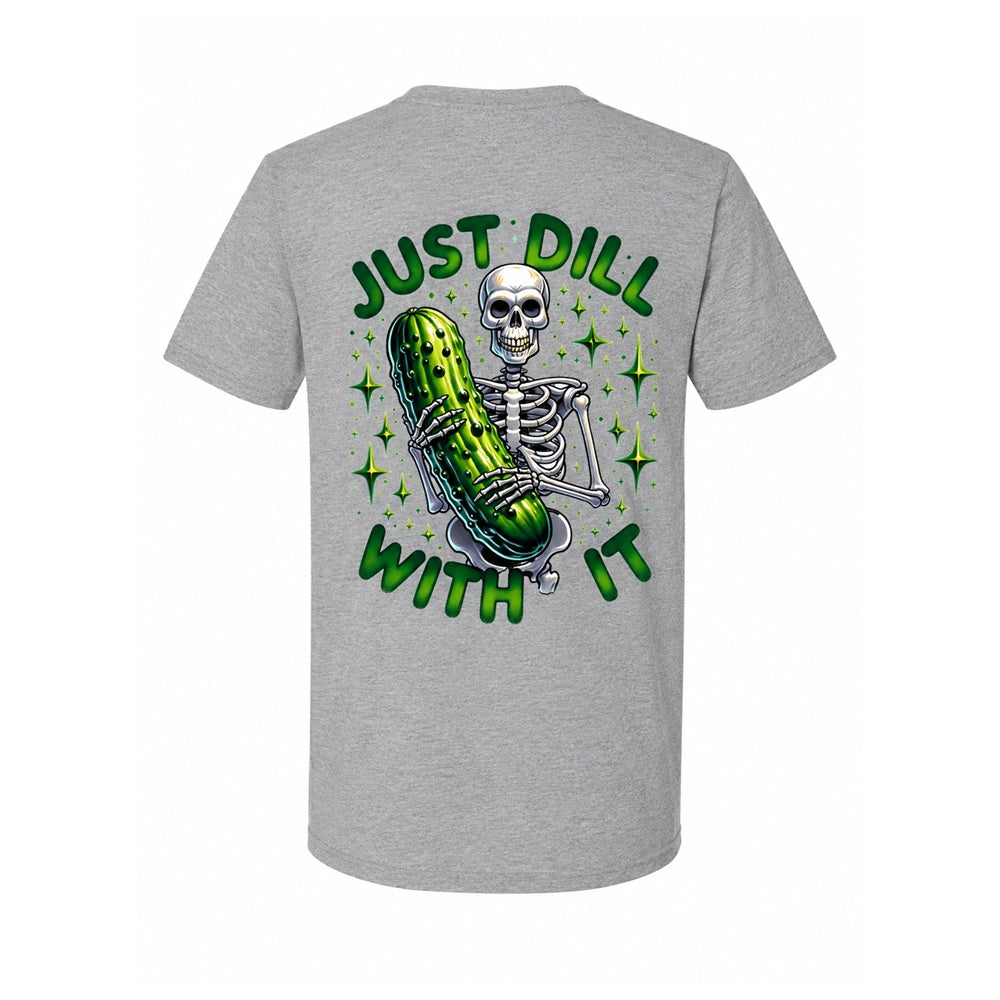 Pickle Palooza Dill With It Graphic T-Shirt