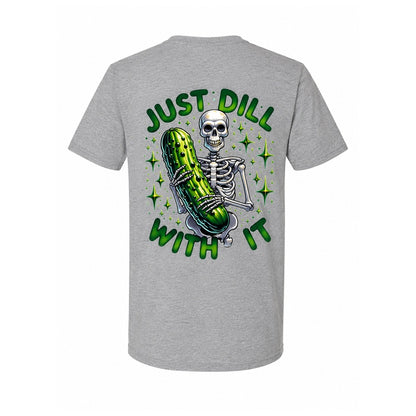 Pickle Palooza Dill With It Graphic T-Shirt