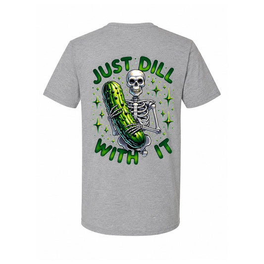 Pickle Palooza Dill With It Graphic T-Shirt